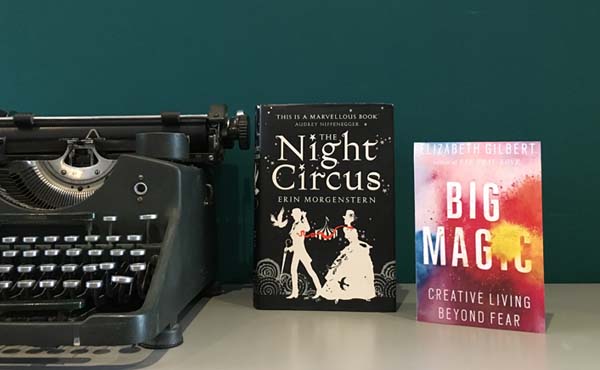Book recommendations from Jen - The Night Circus & Big Magic